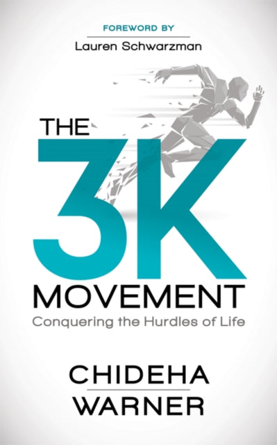 Book cover of: 3K Movement. By: Chideha Warner