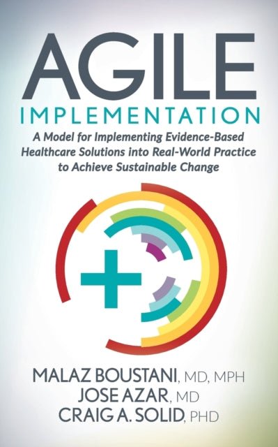 Book cover of: Agile Implementation. By: Malaz Boustani