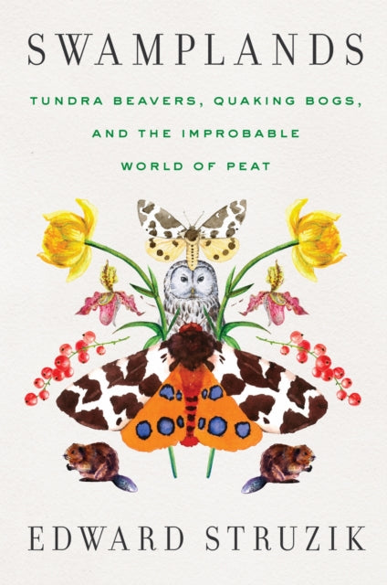 Book cover of: Swamplands. By: Edward Struzik