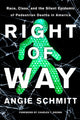 Book cover of: Right of Way. By: Angie Schmitt