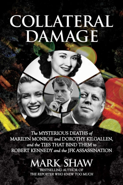 Book cover of: Collateral Damage. By: Mark Shaw