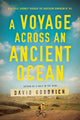 Book cover of: Voyage Across an Ancient Ocean. By: David Goodrich