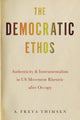 Book cover of: Democratic Ethos. By: A. Freya Thimsen