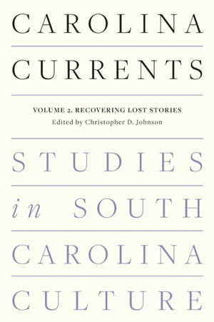 Carolina Currents, Studies in South Carolina Culture