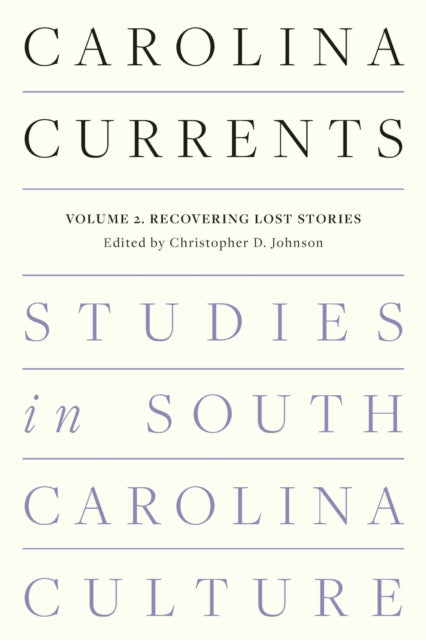 Carolina Currents, Studies in South Carolina Culture