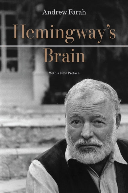 Book cover of: Hemingway's Brain. By: Andrew Farah