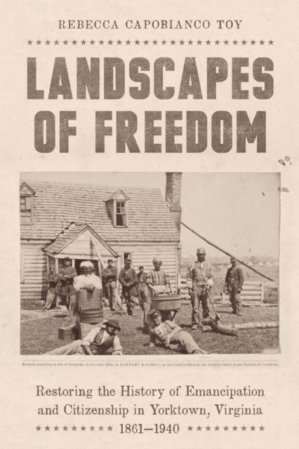 Book cover of: Landscapes of Freedom. By: Rebecca Capobia Toy