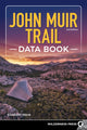 Book cover of: John Muir Trail Data Book. By: Elizabeth Wenk
