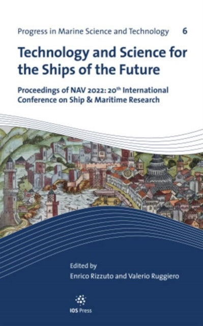 Book cover of: Technology and Science for the Ships of the Future. By: E. Rizzuto