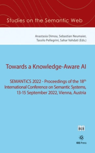 Book cover of: Towards a Knowledge-Aware AI. By: A. Dimou