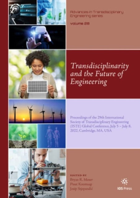 Book cover of: Transdisciplinarity and the Future of Engineering. By: B. R. Moser