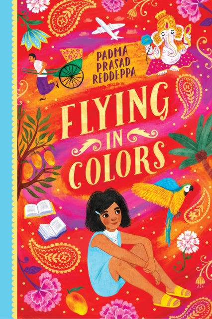Book cover of: Flying in Colors. By: Padma Prasad Reddeppa