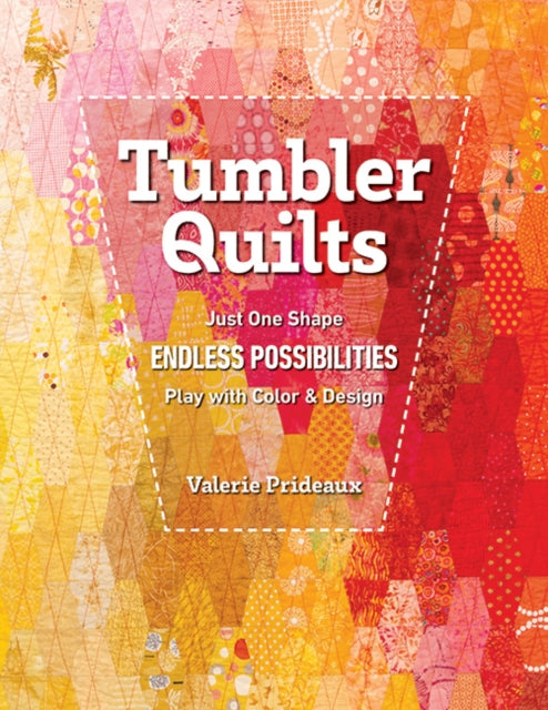 Book cover of: Tumbler Quilts. By: Valerie Prideaux