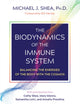 Book cover of: Biodynamics of the Immune System. By: Michael J. Shea