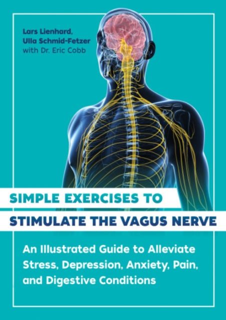 Book cover of: Simple Exercises to Stimulate the Vagus Nerve. By: Lars Lienhard