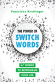Book cover of: Power of Switchwords. By: Franziska Krattinger