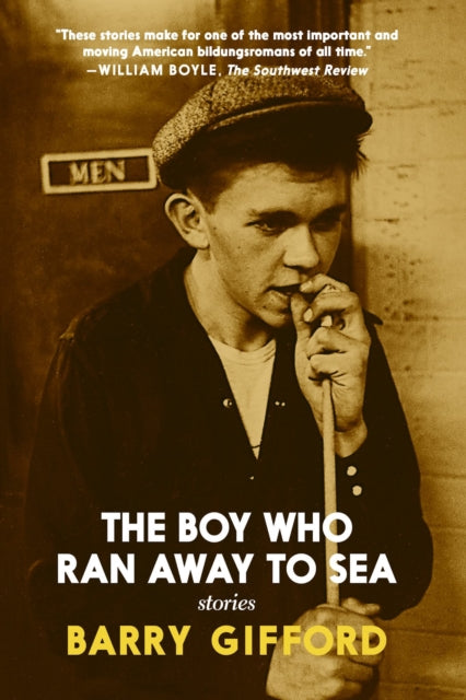 Book cover of: Boy Who Ran Away to Sea. By: Barry Gifford