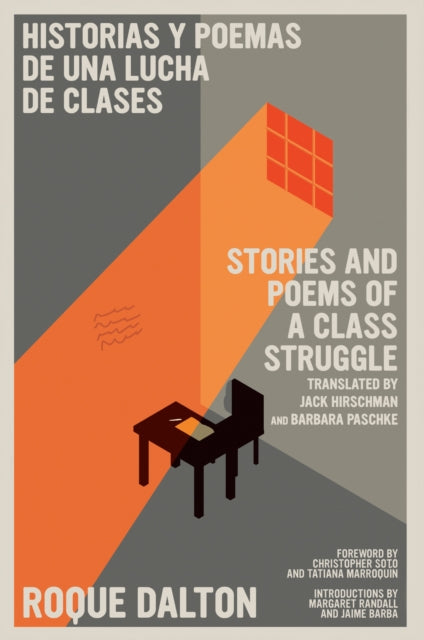 Book cover of: Stories and Poems of a Class Struggle / Historias y poemas de una lucha de clases. By: Roque Dalton