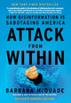 Attack from Within, How Disinformation is Sabotaging America 9781644214756 Barbara McQuade