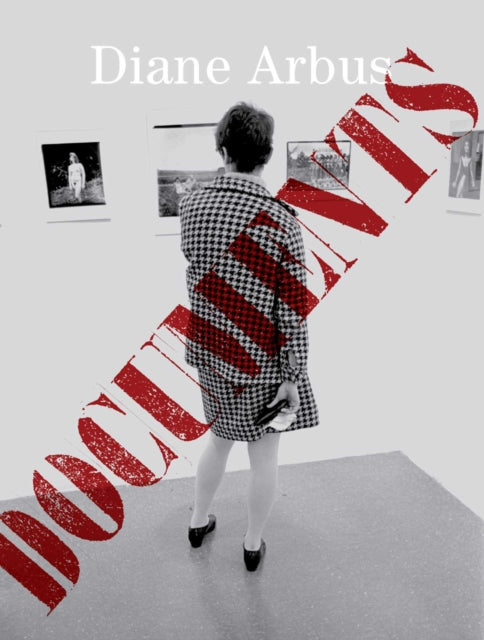 Book cover of: Diane Arbus Documents. By: Diane Arbus