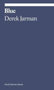 Book cover of: Blue. By: Derek Jarman