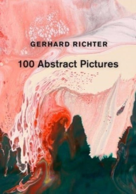 Book cover of: Gerhard Richter: 100 Abstract Pictures. By: Gerhard Richter