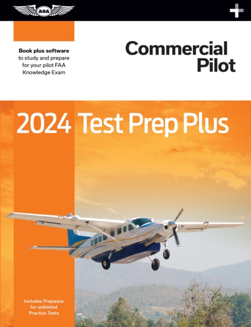 Book cover of: Commercial Pilot 2024. By: ASA Test Prep Board