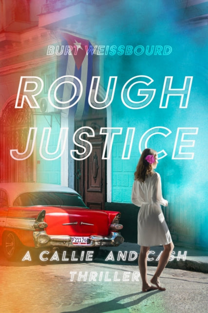 Book cover of: Rough Justice. By: Burt Weissbourd