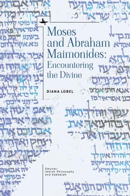 Book cover of: Moses and Abraham Maimonides. By: Diana Lobel