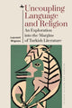 Book cover of: Uncoupling Language and Religion. By: Laurent Mignon