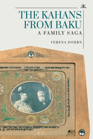 The Kahans from Baku