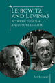 Book cover of: Leibowitz and Levinas. By: Tal Sessler