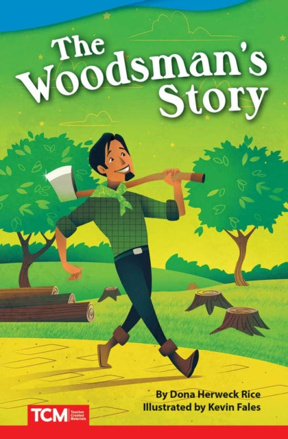 Book cover of: Woodsman's Story. By: Dona Rice