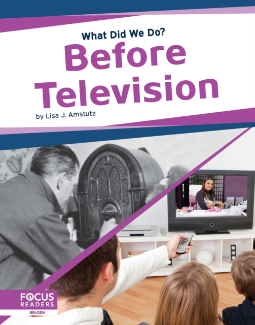 Book cover of: Before Television. By: Lisa J. Amstutz