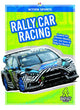 Book cover of: Rally Car Racing. By: K. A. Hale