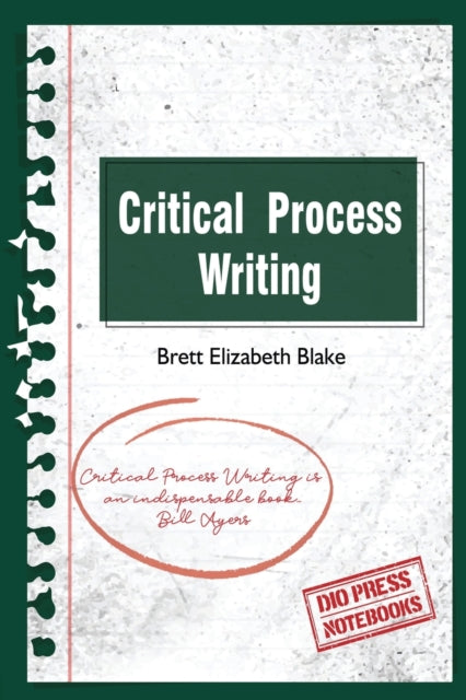 Book cover of: Critical Process Writing. By: Dio Press Inc
