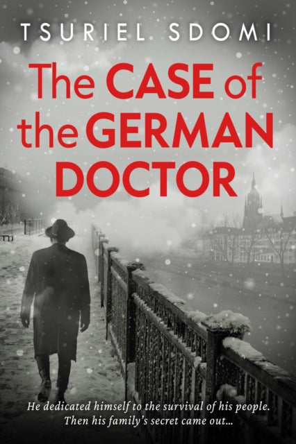 Book cover of: Case of the German Doctor. By: Tsuriel Sdomi