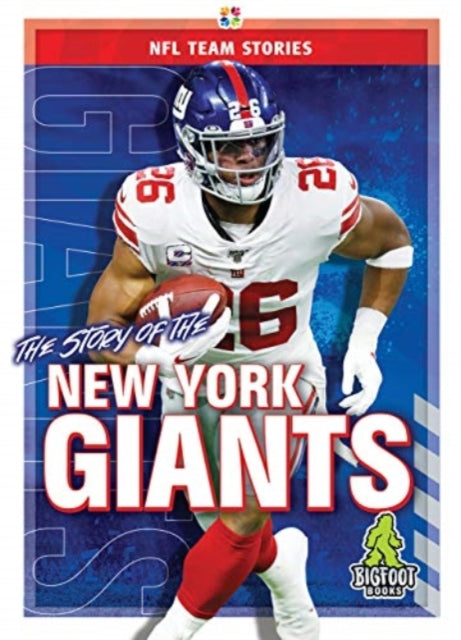 Book cover of: Story of the New York Giants. By: Jim Gigliotti