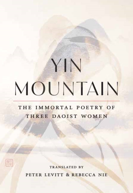 Book cover of: Yin Mountain. By: Peter Levitt