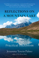 Book cover of: Reflections on a Mountain Lake. By: Jetsunma Tenzin Palmo