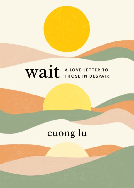 Book cover of: Wait. By: Cuong Lu