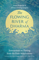 Book cover of: Flowing River of Dharma