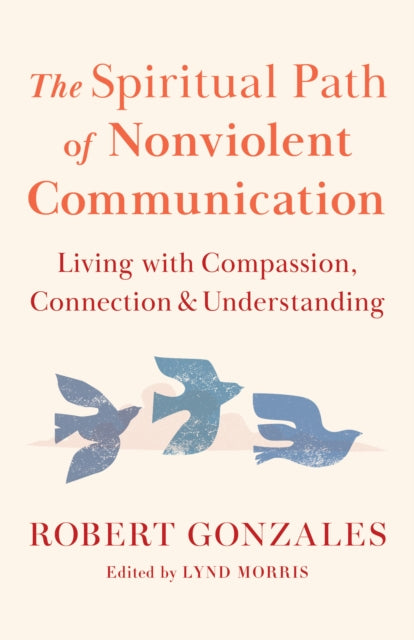 Spiritual Path of Nonviolent Communication