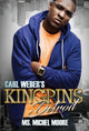 Book cover of: Carl Weber's Kingpins: Detroit. By: Ms. Michel Moore
