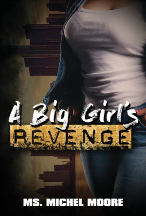 Big Girl's Revenge