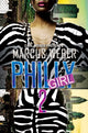 Book cover of: Philly GIrl 2. By: Marcus Weber