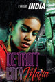 Book cover of: Detroit City Mafia. By: INDIA