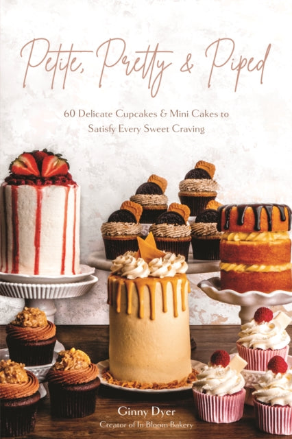 Book cover of: Petite, Pretty & Piped. By: Ginny Dyer