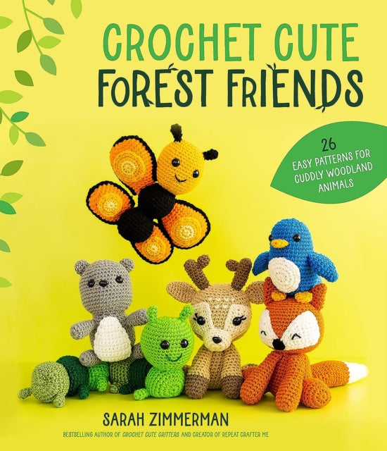 Book cover of: Crochet Cute Forest Friends. By: Sarah Zimmerman