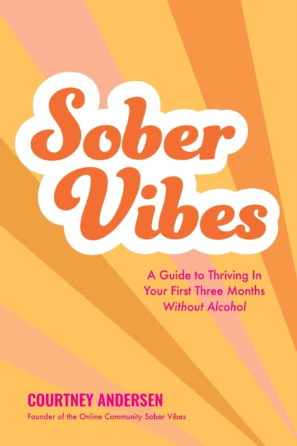 Book cover of: Sober Vibes. By: Courtney Andersen